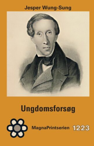 MP 1223. Ungdomsforsøg. Jesper Wung-Sung. MagnaPrint bog for svagtseende, svagsynede