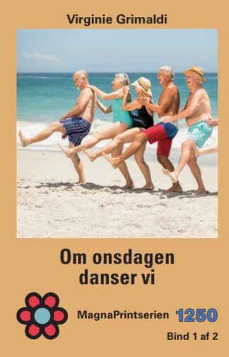 MP 1250, Grimaldi, Virginie. Om onsdagen danser vi. MagnaPrint bog for svagtseende, svagsynede.