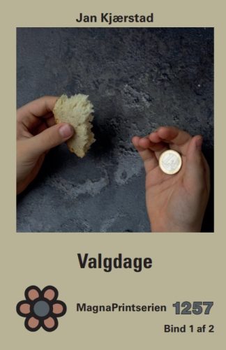 Forside 5 MP 1257, Kjærstad, Jan. Valgdage. MagnaPrint bog for svagtseende, svagsynede.