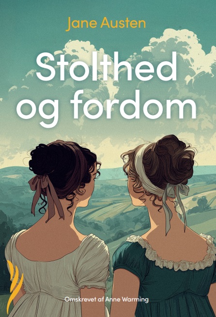 Stolthed og fordom (Bog + Lyd) 1 Austen, Jane. Stolthed og fordom. Fjerlette bøger og lydbøger - letlæsningsbøger.